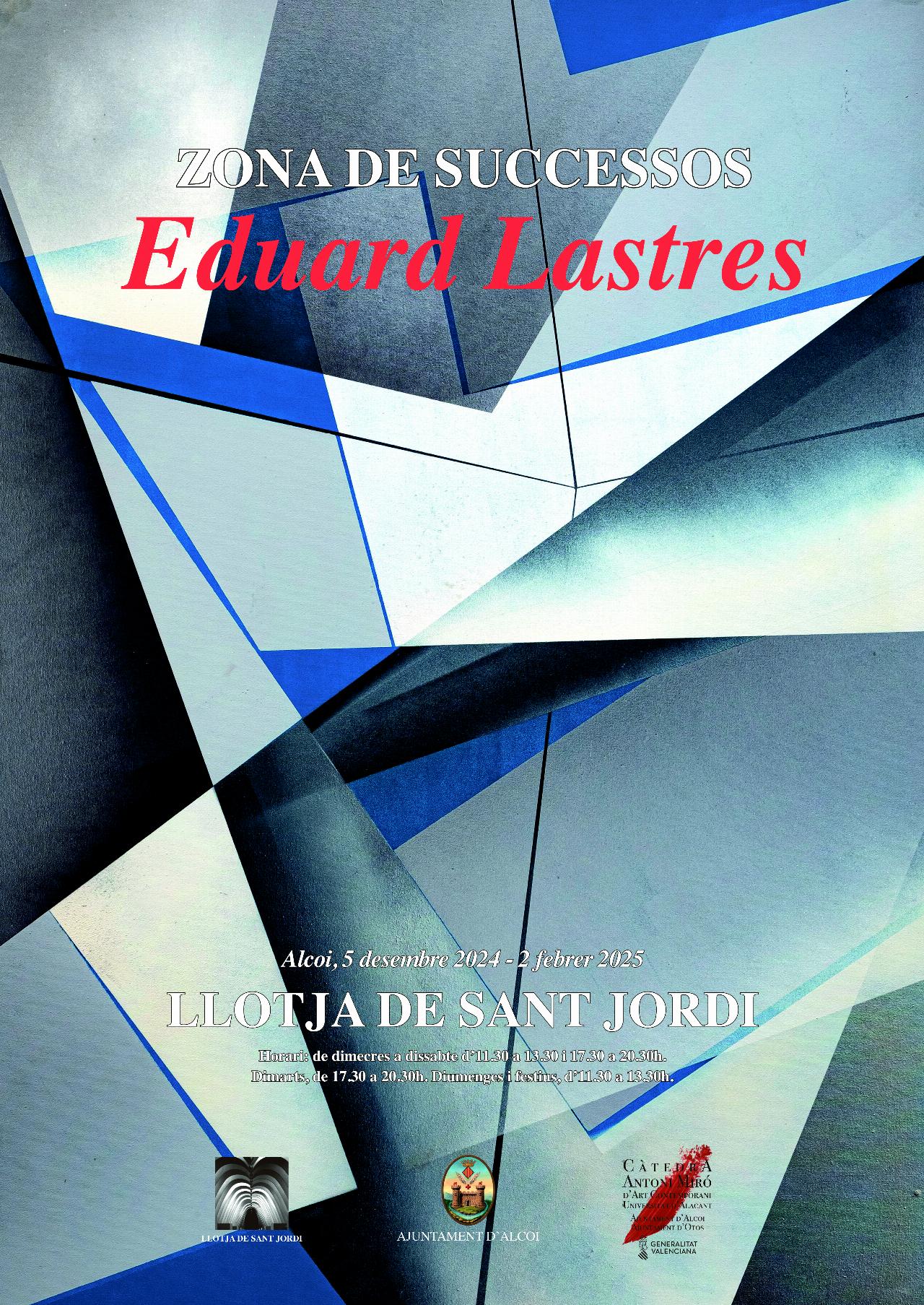 “ZONA DE SUCCESSOS, Eduard Lastres”